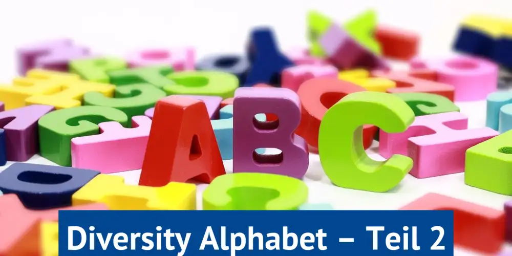 Diversity Alphabet Teil 2